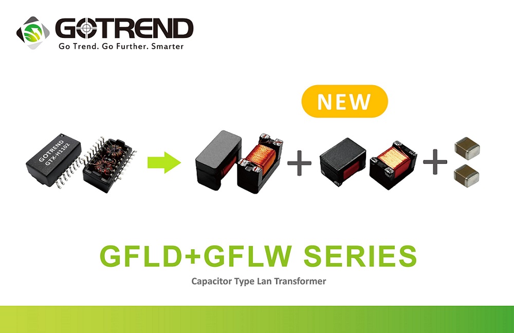 New generation Capacitor Type Lan Transformer makes its debut, offering stable signal transmission and production automation.